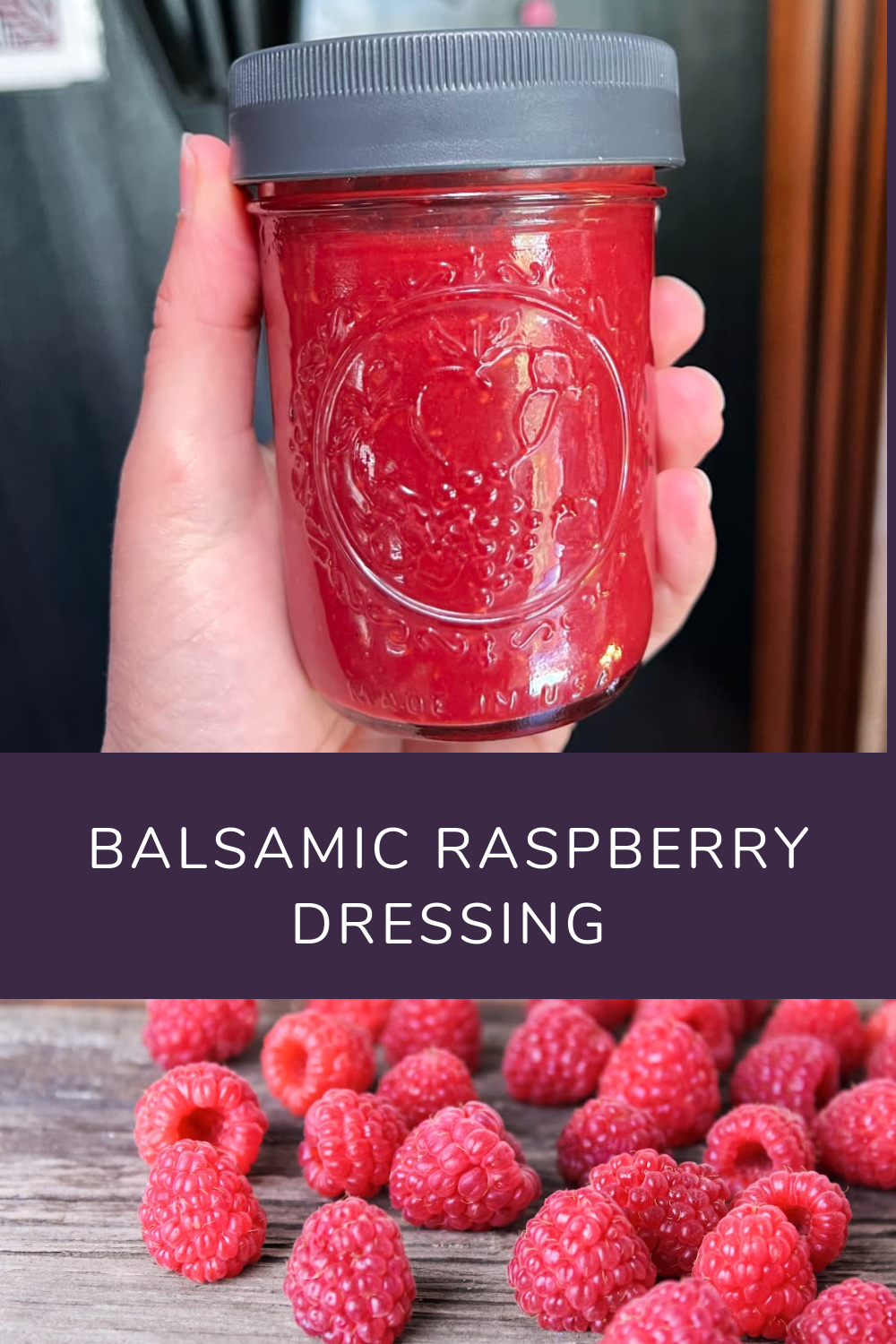 Raspberry Balsamic Dressing